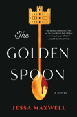 The Golden Spoon - Jessa Maxwell