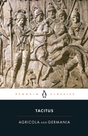 Agricola and Germania - Tacitus