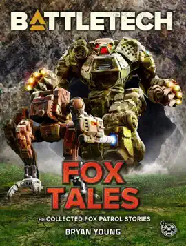 Read: BattleTech: Fox Book Tales