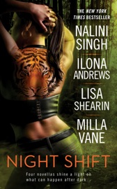 Night Shift - Nalini Singh, Ilona Andrews, Lisa Shearin & Milla Vane