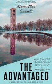 The Advantaged - Mark Allan Gunnells