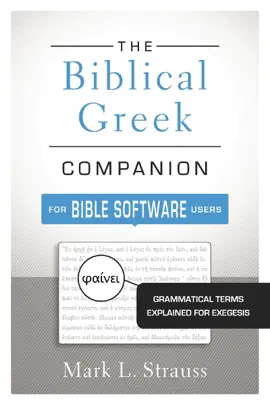 Read: The Biblical Greek Companion for Bible Software Users Book