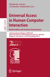 Universal Access in Human-Computer Interaction. Multimodality and Assistive Environments - Margherita Antona & Constantine Stephanidis