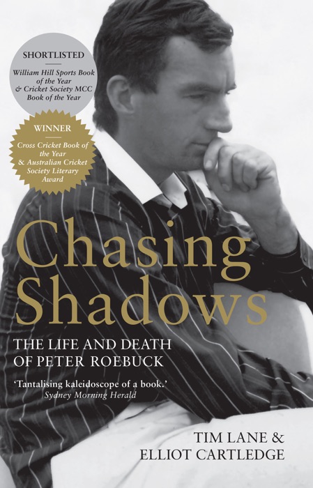 Chasing Shadows