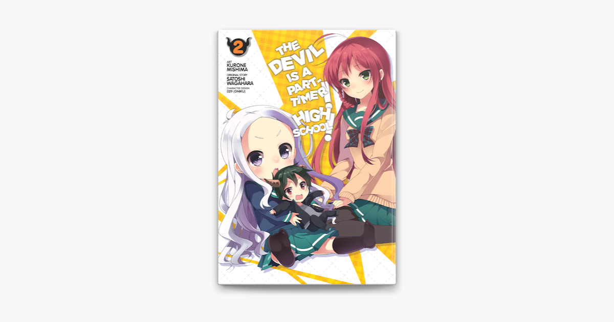 The Devil Is a Part-Timer! High School!, Vol. 2 by Satoshi Wagahara
