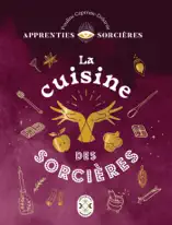 Apprenties sorcières, La cuisine des sorcières