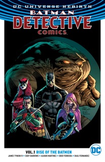 Batman - Detective Comics Vol. 1: Rise of the Batmen by James Tynion IV, Eddy Barrows, Eber Ferreira & Alvaro Martinez Bueno
