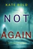 Book Not Again (A Camille Grace FBI Suspense Thriller—Book 6)