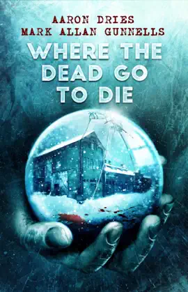 Read: Where the Dead Go to Die Book