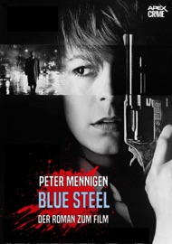 BLUE STEEL - Peter Mennigen