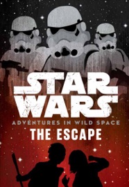 Star Wars Adventures in Wild Space: The Escape