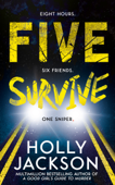 Five Survive - Holly Jackson