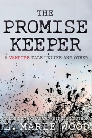 The Promise Keeper - L. Marie Wood