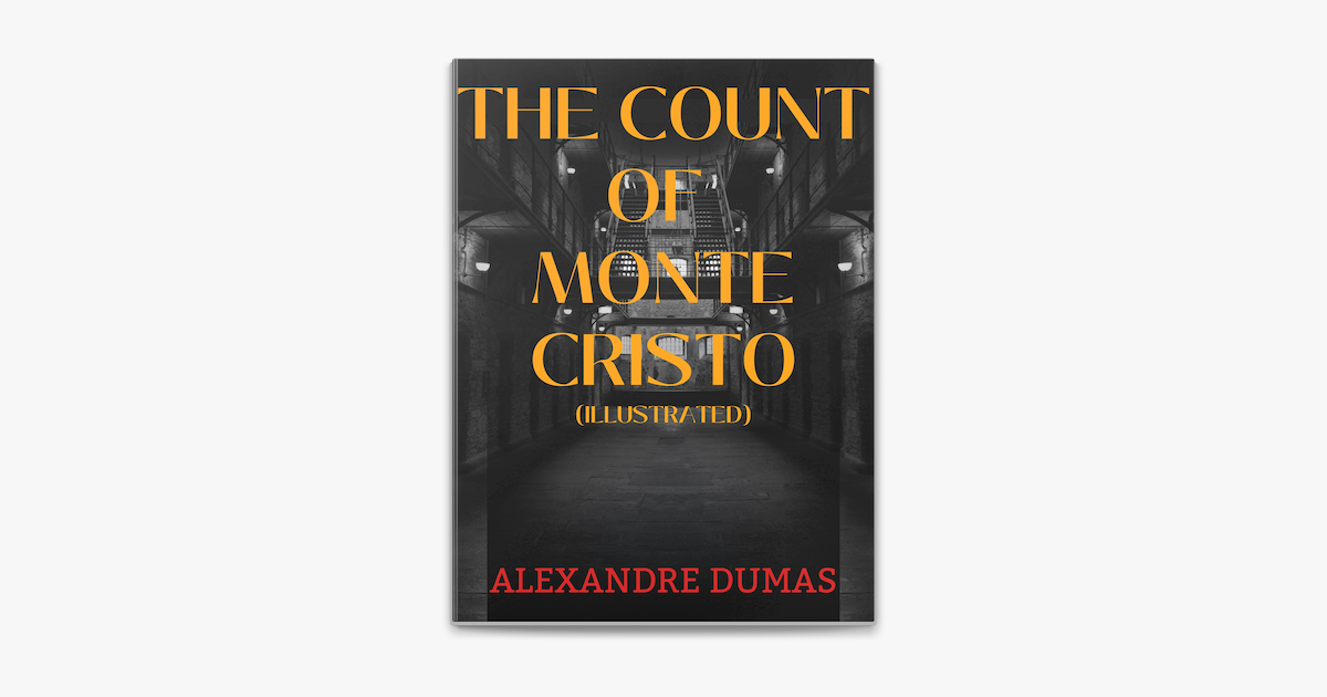‎The Count of Monte Cristo (Illustrated) en Apple Books