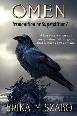 Read: Book Omen: Premonition or Superstition?