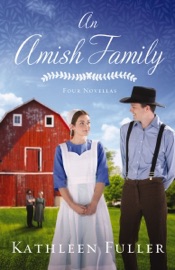 An Amish Family - Kathleen Fuller