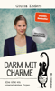 Darm mit Charme - Giulia Enders