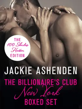Read: The Billionaire's Club: New York Boxed Set (The 100 Book Shades Hotter Edition)