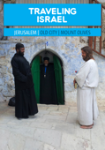 Traveling Israel: Jerusalem Old City and Mount Olives - Oren Cahanovitc