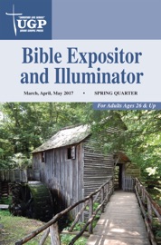 Bible Expositor and Illuminator - Union Gospel Press