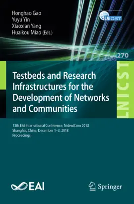 Read: Book Testbeds and Research Infrastructures for the Development of Networks and Communities