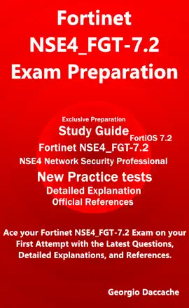 Fortinet NSE4_FGT-7.2 Exam Preparation - NEW & Exclusive