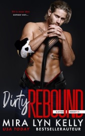 Dirty Rebound - Mira Lyn Kelly