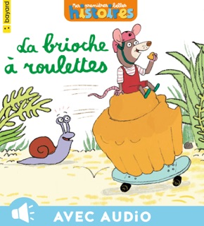 La brioche à roulettes by Tor Freeman & Amélie BOULANGER