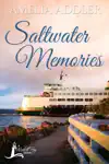 Saltwater Memories by Amelia Addler Book Summary, Reviews and Downlod
