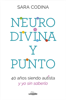 Neurodivina y punto - Sara Codina