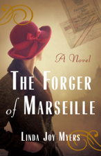 The Forger of Marseille - Linda Joy Myers Cover Art
