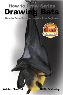 Read: Drawing Bats: How to Draw Bats for the Absolute Book Beginner