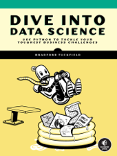 Dive Into Data Science - Bradford Tuckfield Cover Art