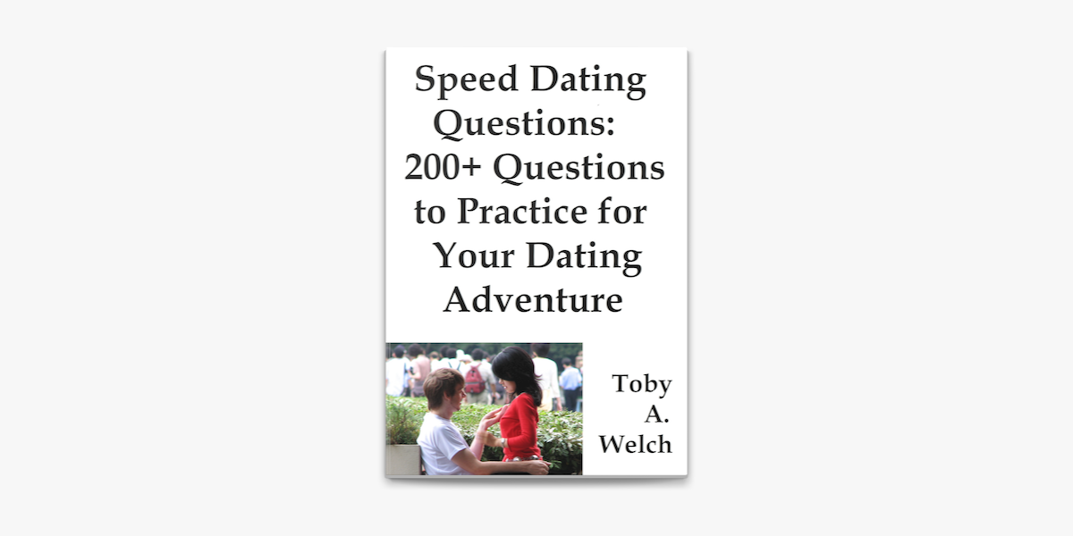 What Questions To Ask In Speed Dating / 30 Of The Best Speed Dating