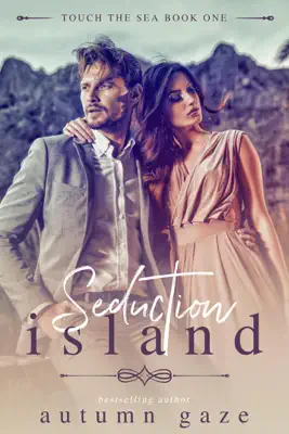 Seduction Island by Autumn Gaze book