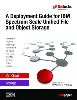 A Deployment Guide for IBM Spectrum Scale Unified File and Object Storage