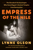 Empress of the Nile - Lynne Olson