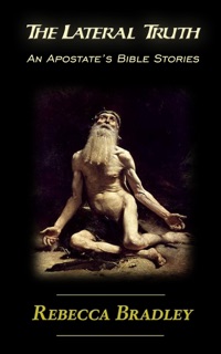 The Lateral Truth by Rebecca Bradley