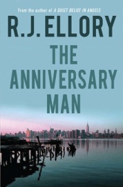 The Anniversary Man - R.J. Ellory