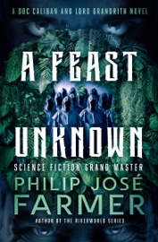 A Feast Unknown - Philip José Farmer