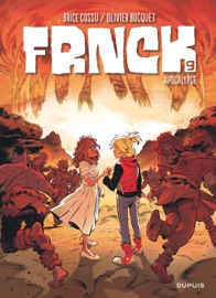 FRNCK - Tome 9 - Apocalypse - Olivier Bocquet