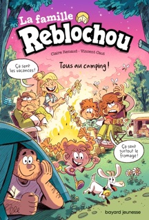 La famille Reblochou, Tome 03 by Claire Renaud & Vincent Caut