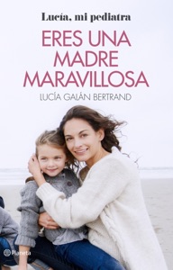 Eres una madre maravillosa Book Cover