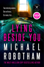 Lying Beside You - Michael Robotham Cover Art