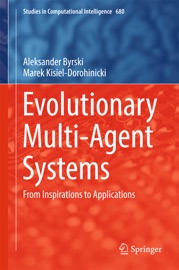 Evolutionary Multi-Agent Systems - Aleksander Byrski & Marek Kisiel-Dorohinicki