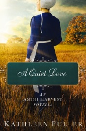 A Quiet Love - Kathleen Fuller