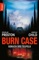 Burn Case - Douglas Preston & Lincoln Child