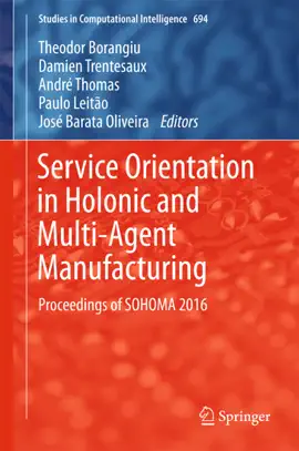 Read: Service Orientation in Book Holonic and Multi-Agent Manufacturing