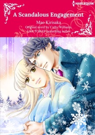 A Scandalous Engagement - Mao Kirisaka & Cathy Williams