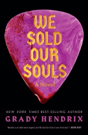 We Sold Our Souls - Grady Hendrix